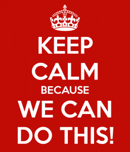 keep-calm-because-we-can-do-this-2